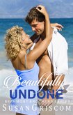 Beautifully Undone (Beaumont Brothers, #3) (eBook, ePUB)