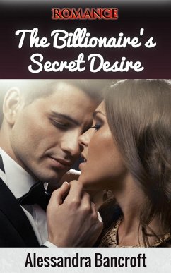 Cover Romance: The Billionaire's Secret Desire (eBook, ePUB)