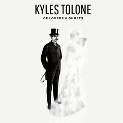 Of Lovers & Ghosts - Kyles Tolone