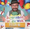 Superschön Ist Die Welt - Bild 1