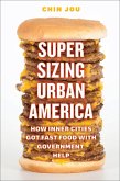 Supersizing Urban America (eBook, ePUB)