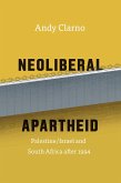 Neoliberal Apartheid (eBook, ePUB) Neoliberal Apartheid (eBook, ePUB)
