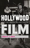 Hollywood and the American Historical Film (eBook, PDF)