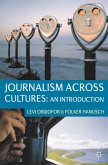 Journalism Across Cultures: An Introduction (eBook, PDF)