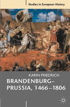 Cover Brandenburg-Prussia, 1466-1806 (eBook, PDF)