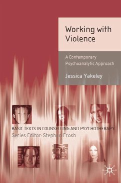 Working with Violence (eBook, PDF) - Yakeley, Jessica