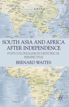 South Asia and Africa After Independence (eBook, PDF) - Waites, Bernard