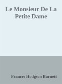Le Monsieur De La Petite Dame (eBook, ePUB)