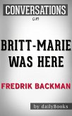 Conversations on Britt-Marie Was Here: A Novel by Fredrik Backmand (eBook, ePUB)