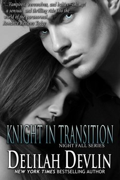Cover Knight in Transition (Night Fall Series, #3) (eBook, ePUB)
