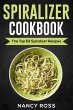 Spiralizer Cookbook: The Top 53... - Bild 1