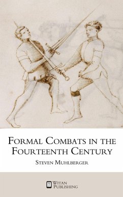 Formal Combats in the Fourteenth Century (eBook, ePUB) - Muhlberger, Steven