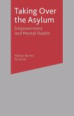 Taking Over the Asylum (eBook, PDF)