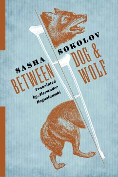 Between Dog and Wolf (eBook, ePUB) - Sokolov, Sasha