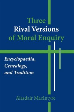 Three Rival Versions of Moral Enquiry (eBook, ePUB) - Macintyre, Alasdair