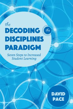 The Decoding the Disciplines Paradigm (eBook, ePUB) - Pace, David