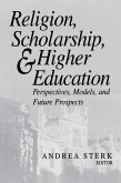 Religion, Scholarship, and Higher Education (eBook, ePUB)