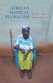 African Medical Pluralism (eBook, ePUB)