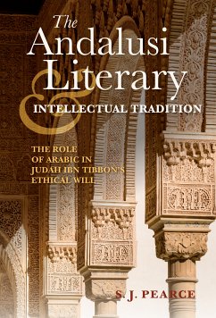 The Andalusi Literary and Intellectual Tradition (eBook, ePUB) - Pearce, Sarah J.