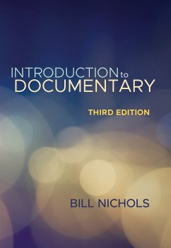 Introduction to Documentary, Third Edition (eBook, ePUB) - Nichols, Bill