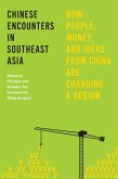 Chinese Encounters in Southeast Asia (eBook, ePUB)