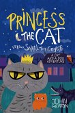 Princess the Cat versus Snarl the Coyote: A Cat and Dog Adventure (eBook, ePUB)