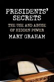 Presidents' Secrets (eBook, ePUB) Presidents' Secrets (eBook, ePUB)
