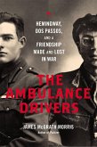 The Ambulance Drivers (eBook, ePUB) The Ambulance Drivers (eBook, ePUB)