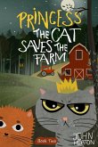 Princess the Cat Saves the Farm (eBook, ePUB)