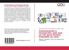 Comunicación e innovación: más que un clic para Pymes, Colombia un caso - Baron Pulido, Mireya;Alvarez Ruiz, Anton;Lotero E., Gabriel J.