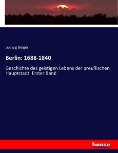 Berlin: 1688-1840 - Geiger, Ludwig