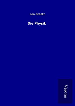 Die Physik - Graetz, Leo