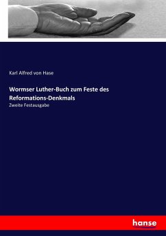 Wormser Luther-Buch zum Feste des Reformations-Denkmals