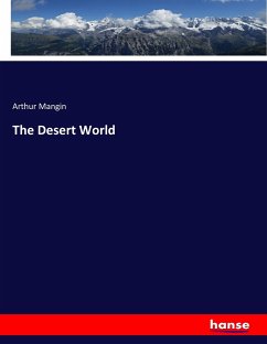 The Desert World - Mangin, Arthur
