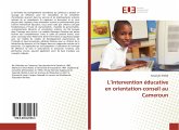 L¿intervention éducative en orientation-conseil au Cameroun