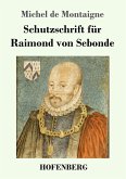 Schutzschrift für Raimond von Sebonde Schutzschrift für Raimond von Sebonde