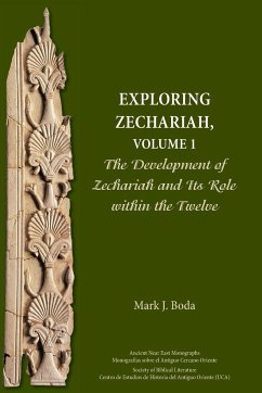 Exploring Zechariah, Volume 1 - Boda, Mark J.