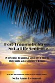 Post-Traumatic Stress - Not a Life Sentence