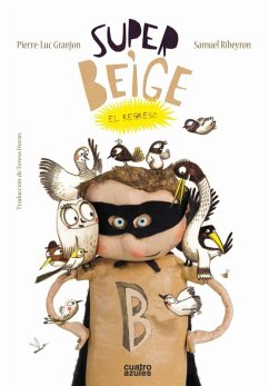 Super-Beige, el regreso - Ribeyron, Samuel