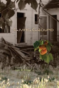 Giving Ground - Knapp, Lynn M.