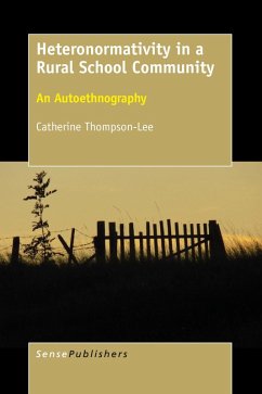 Heteronormativity in a Rural School Community - Thompson-Lee, Catherine