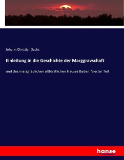 Einleitung in die Geschichte der Marggravschaft - Sachs, Johann Christian