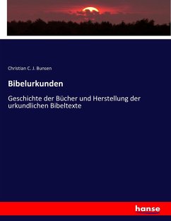 Bibelurkunden - Bunsen, Christian C. J.