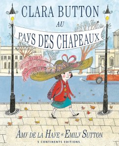 Clara Button au pays des chapeux - De La Haye, Amy