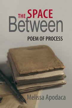 The Space Between - Apodaca, Melissa