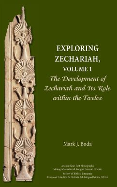 Exploring Zechariah, Volume 1 - Boda, Mark J.