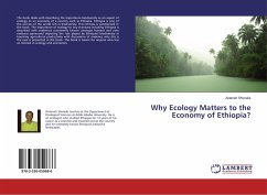 Why Ecology Matters to the Economy of Ethiopia? - Shimelis, Anteneh