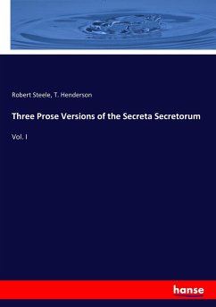 Three Prose Versions of the Secreta Secretorum