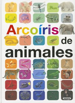 Arcoiris de animales - Ganeri, Anita