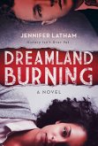 Dreamland Burning (eBook, ePUB)
